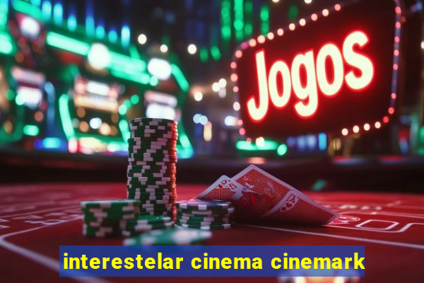 interestelar cinema cinemark